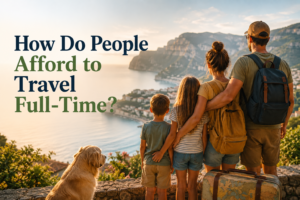 Family overlooking a coastal destination while exploring how people afford to travel full-time through house and pet sitting, flexible income and lifestyle choices.