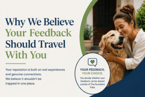 Why We Believe Your Feedback Should Travel With You, The Guardians Tribe feedback sharing policy